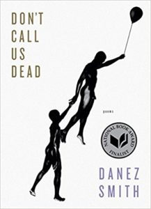 Danez smith don't call us dead