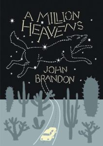 John Brandon, A Million Heavens