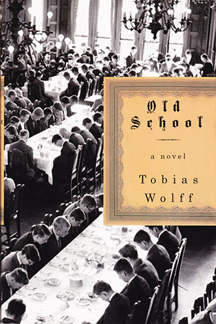Tobias Wolff, Old School