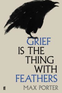 Grief is the Thing With Feathers