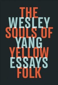 Wesley Yang, The Souls of Yellow Folk