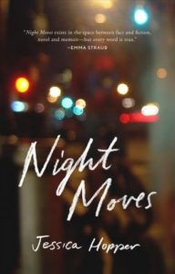 Jessica Hopper, Night Moves