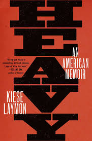 Kiese Laymon, Heavy: An American Memoir