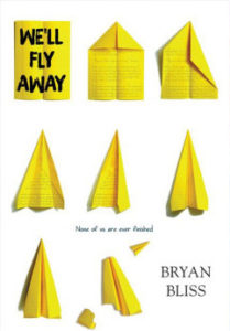 Bryan Bliss, We’ll Fly Away