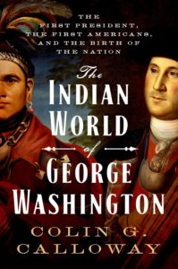 Colin G. Calloway, The Indian World of George Washington