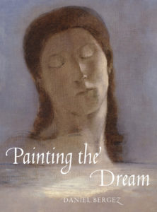 Daniel Bergez, Painting the Dream