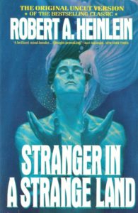 Robert A. Heinlein, Stranger in a Strange Land