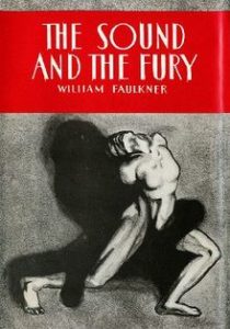 William Faulkner, The Sound and the Fury 