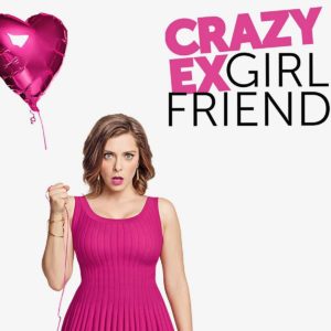 crazy ex girlfriend