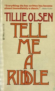 Tillie Olsen, Tell Me a Riddle