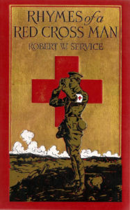 Robert W. Service, Rhymes of a Red Cross Man