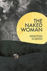 The Naked Woman - Armonia Somers