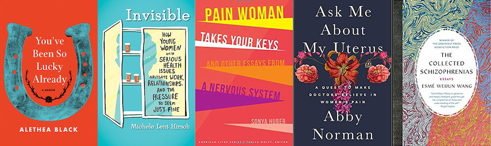 Writing Women s Pain Part Two of a Roundtable Literary Hub