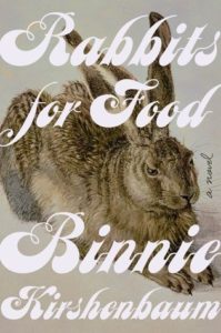 Binnie Kirshenbaum, Rabbits for Food