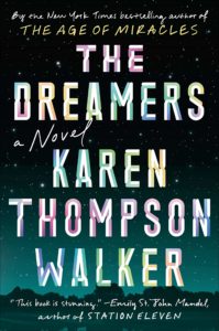 Karen Thompson Walker, The Dreamers