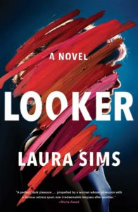 Laura Sims, Looker