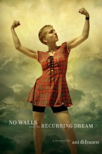 Ani DiFranco, No Walls and the Recurring Dream