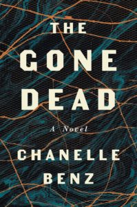 Chanelle Benz, The Gone Dead