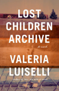 Valeria Luiselli, Lost Children Archive