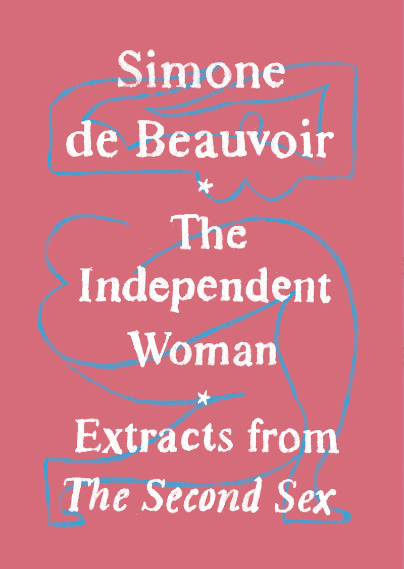 Simone de Beauvoir, <em>The Independent Woman</em>, designed by Adalis Martinez (Vintage)