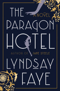 Lyndsay Faye, The Paragon Hotel 