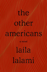 Laila Lalami, The Other Americans
