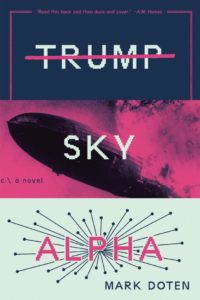 Mark Doten, Trump Sky Alpha