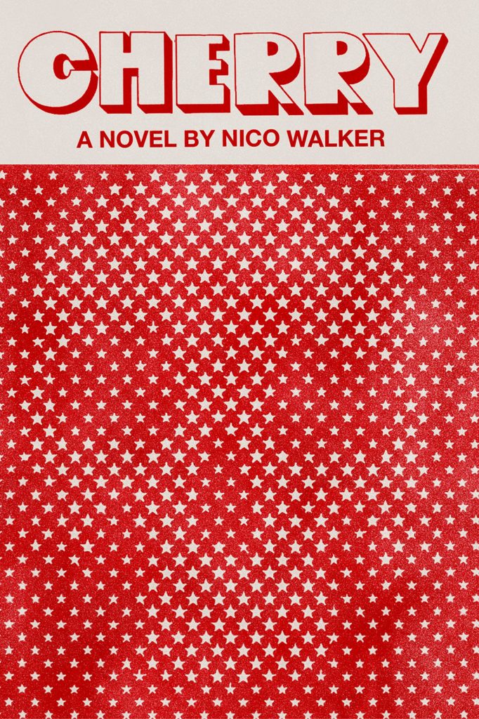 Nico Walker, <em>Cherry</em>, designed by Janet Hansen (Knopf)