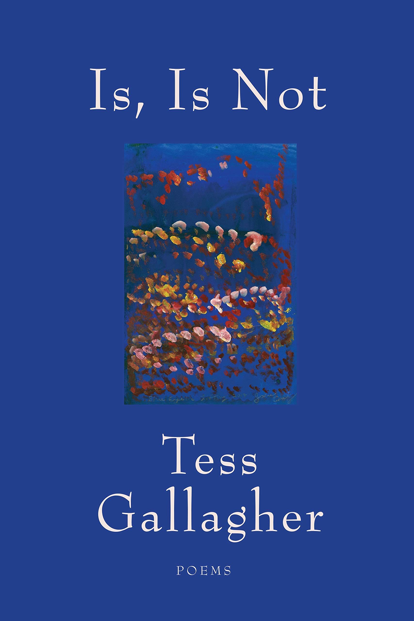 poems, Tess Gallagher