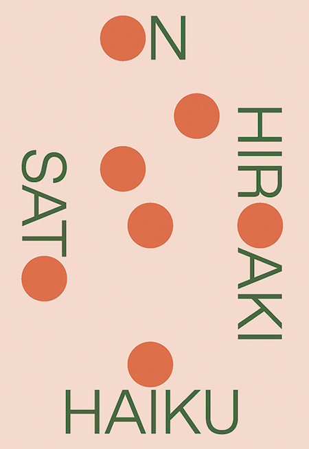 Hiroaki Sato, <em>On Haiku</em>, design by Boyang Xia / Rodrigo Corral (New Directions)