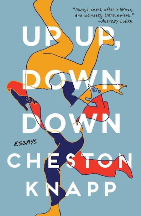 Cheston Knapp, <em>Up Up, Down Down</em>, design by Anna Laytham (Scribner)