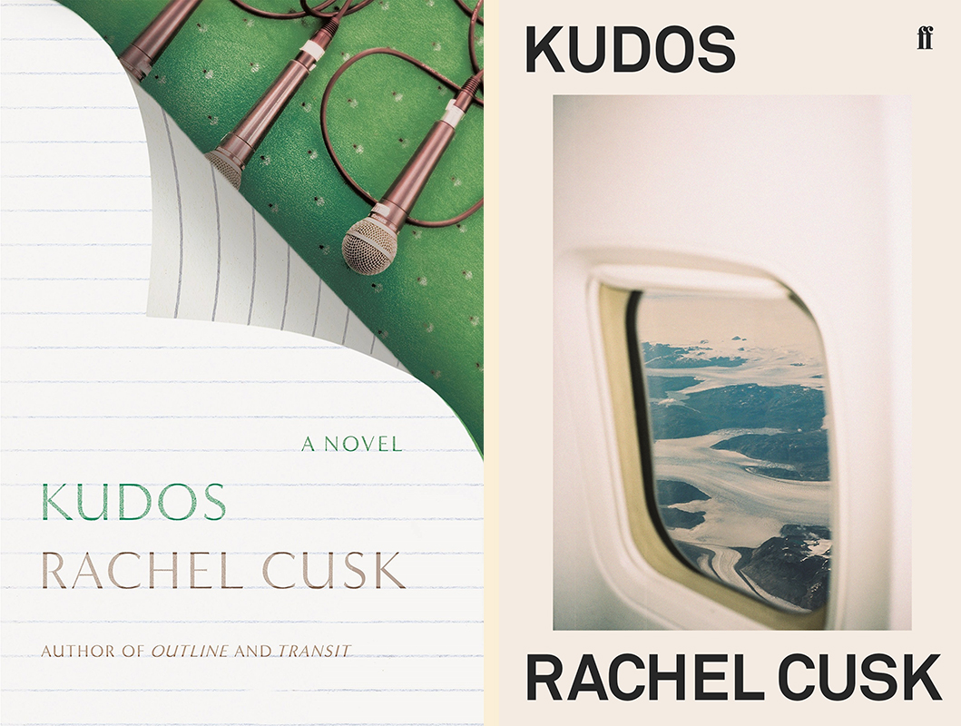 Rachel Cusk, <em>Kudos</em>: US cover design by Strick&Williams (FSG); UK cover design by tk tk (Faber & Faber)