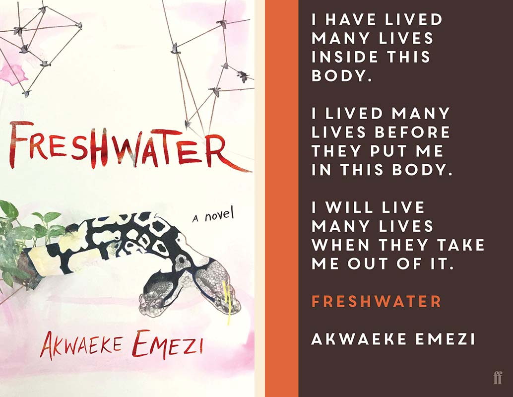 Akwaeke Emezi, <em>Freshwater</em>: US cover artwork by ruby onyinyechi amanze (Grove Press); UK cover design by tk tk (Faber & Faber)