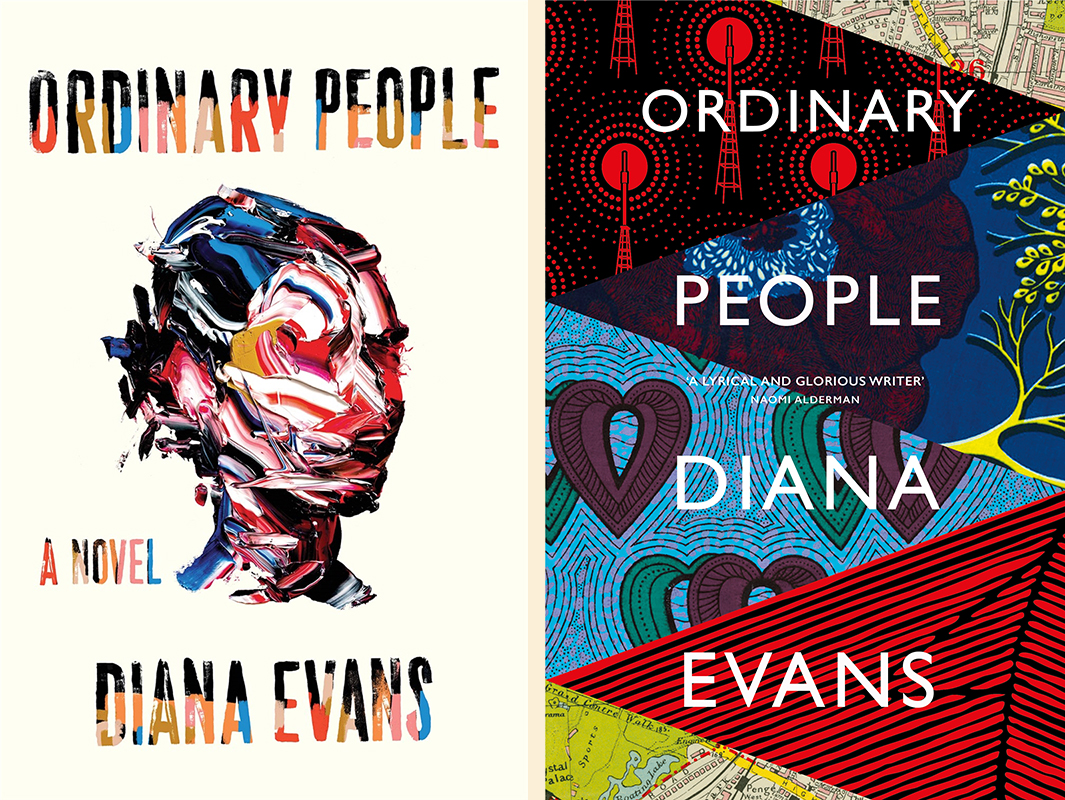 Diana Evans, <em>Ordinary People</em>: US cover design by tk tk (Liveright); UK cover design by tk tk (Chatto & Windus)