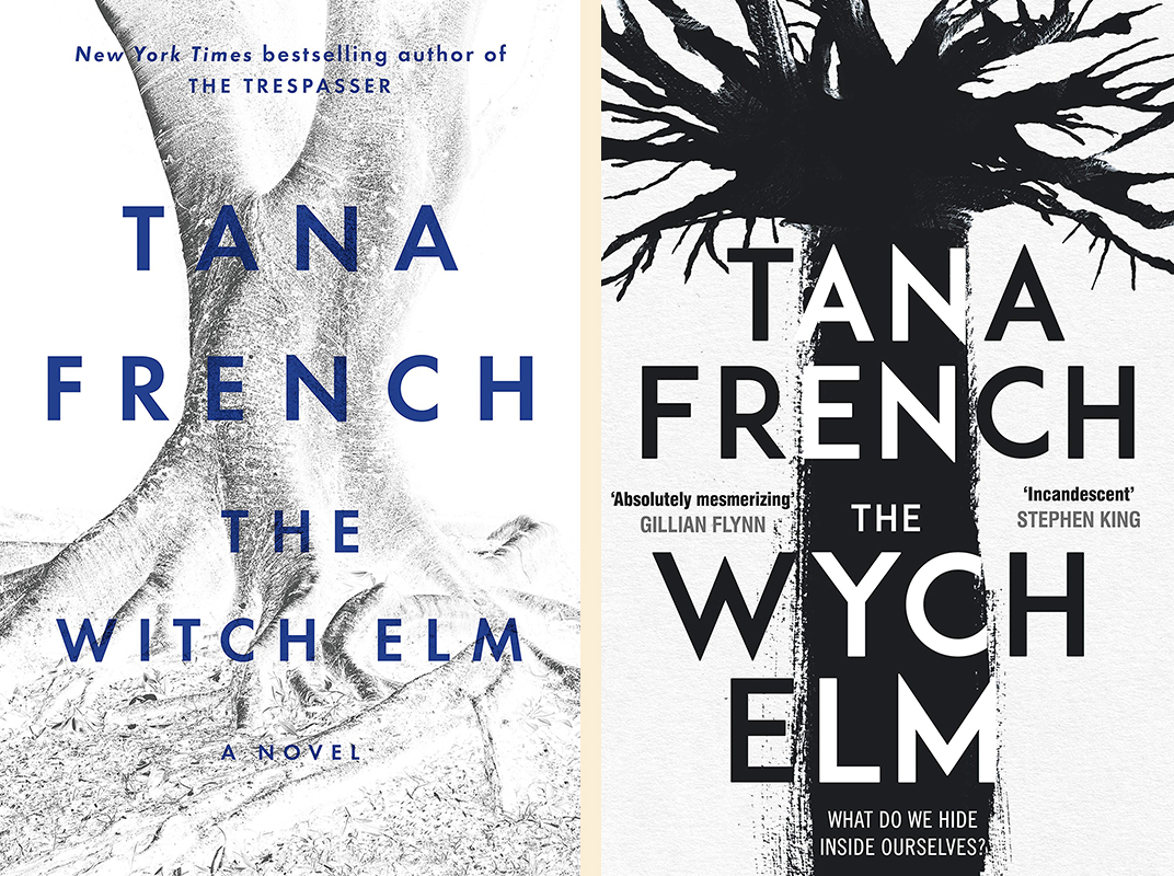 Tana French, <em>The Witch Elm</em>: US cover design by tk tk (Viking); UK cover design by tk tk (Viking UK)