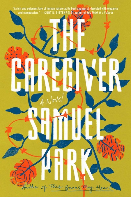 Samuel Park, <em>The Caregiver</em>, design by Lauren Peters-Collaer