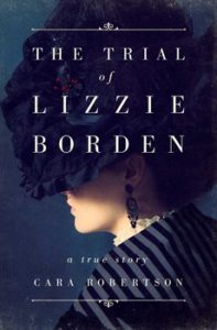 Cara Robertson, The Trial of Lizzie Borden