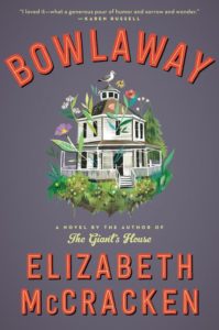 Elizabeth McCracken, Bowlaway