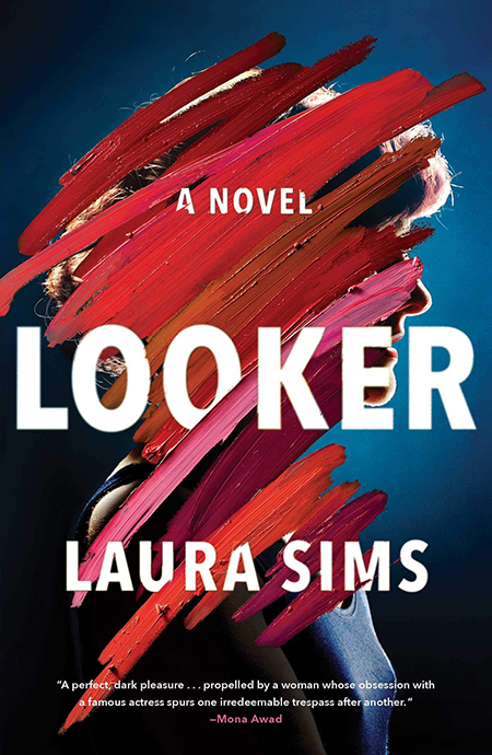 Laura Sims, Looker, Scribner; design by Jaya Miceli (January 8, 2019)