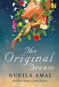Nukila Amal, The Original Dream,