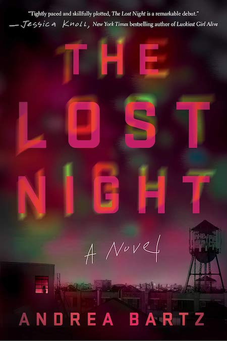 Andrea Bartz, The Lost Night, Crown; design by Elena Giavaldi (February 26, 2019)