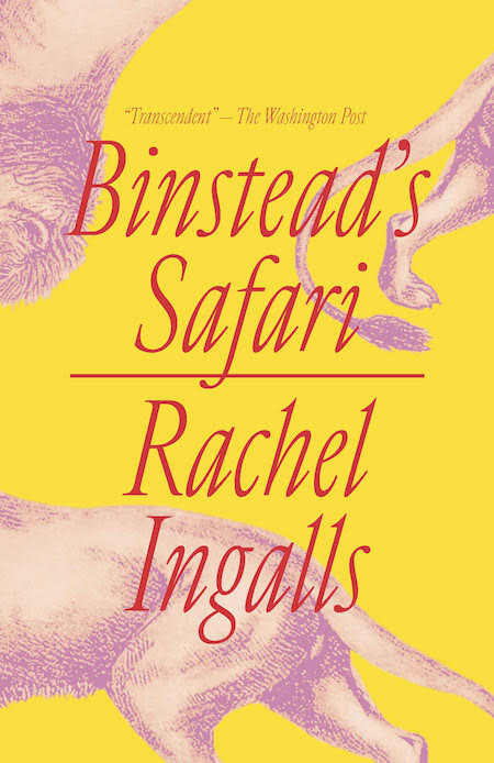 Rachel Ingalls, <em>Binstead's Safari</em>, New Directions; design by Erik Carter (February 26, 2019)