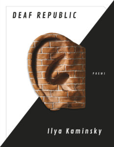 Ilya Kaminsky, Deaf Republic