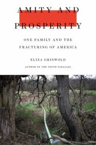 Eliza Griswold, Amity and Prosperity