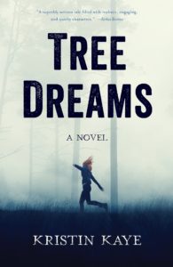 Kristin Kaye, Tree Dreams