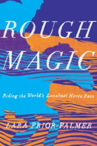 Lara Prior-Palmer, Rough Magic