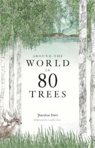 Jonathan Drori, Around the World in 80 Trees