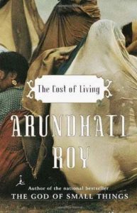 Arundhati Roy, The Cost of Living