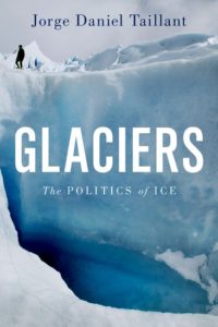 Jorge Daniel Taillant, Glaciers