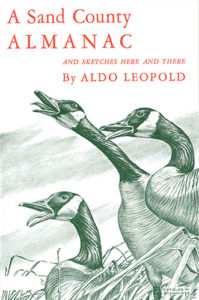 Aldo Leopold, A Sand County Almanac